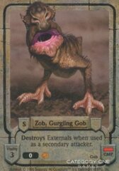 Zob, Gurgling Gob